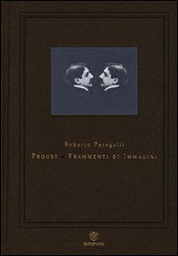 Proust. Frammenti di immagini - Librerie.coop Proust. Frammenti di immagini - Librerie.coop