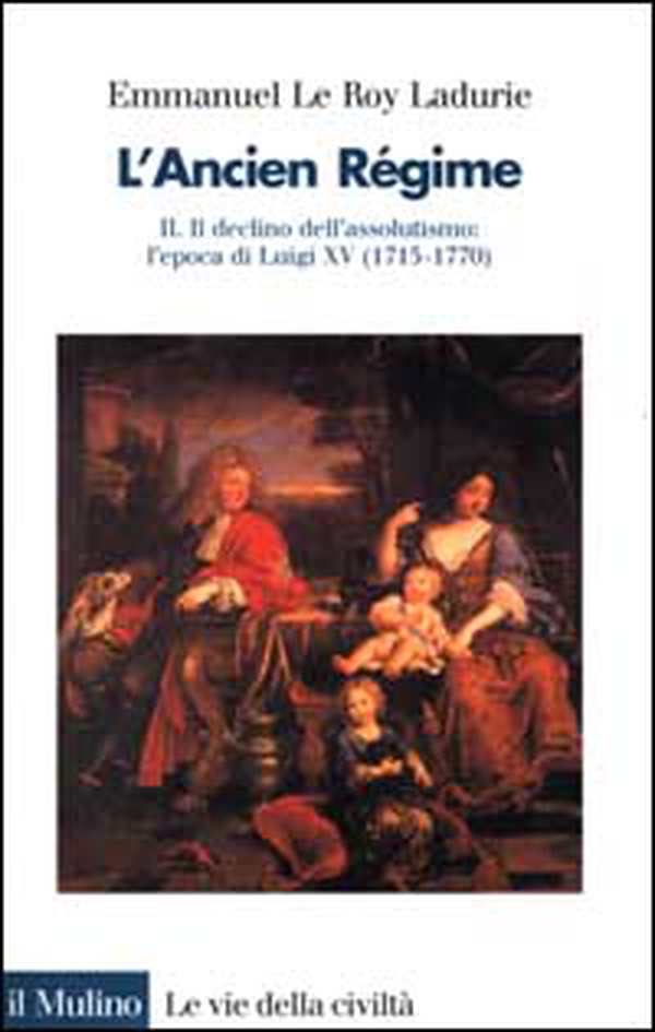 L'ancien régime - Vol. 2 - Librerie.coop L'ancien régime - Vol. 2 - Librerie.coop