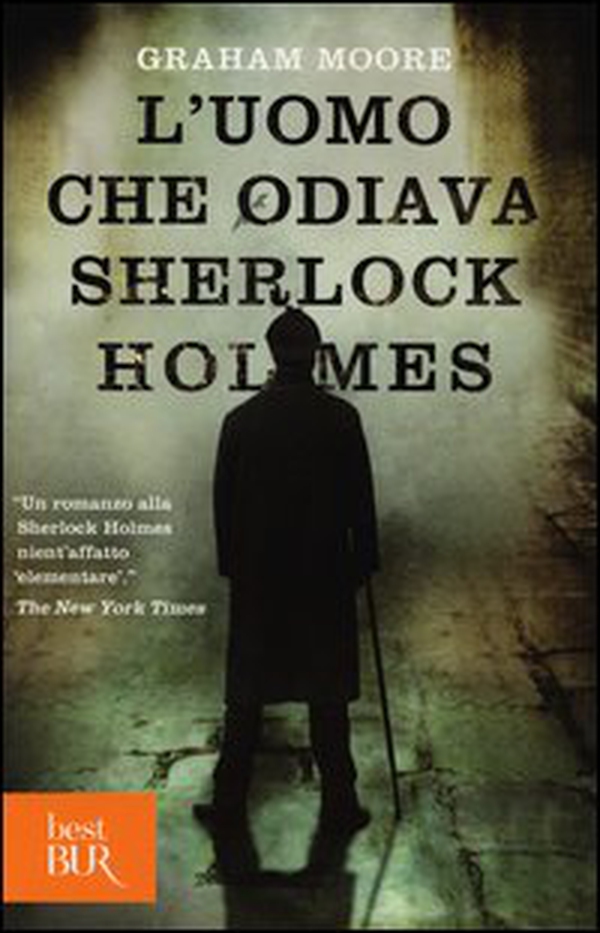 L'uomo che odiava Sherlock Holmes - Librerie.coop L'uomo che odiava Sherlock Holmes - Librerie.coop