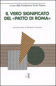 Il vero significato del «Patto di Roma» - Librerie.coop