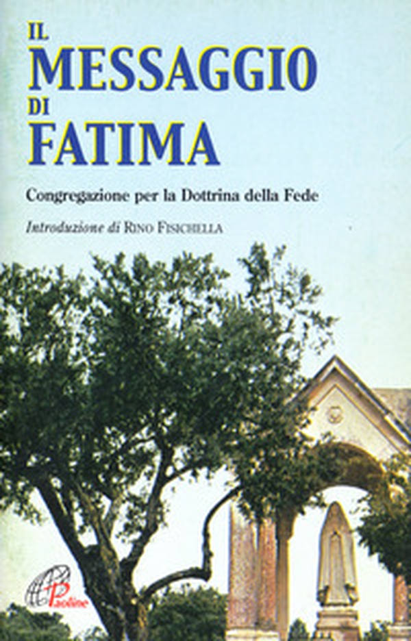 Il messaggio di Fatima - Librerie.coop Il messaggio di Fatima - Librerie.coop