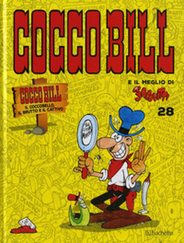 Cocco Bill il coccobello, il brutto e il cattivo - Librerie.coop Cocco Bill il coccobello, il brutto e il cattivo - Librerie.coop