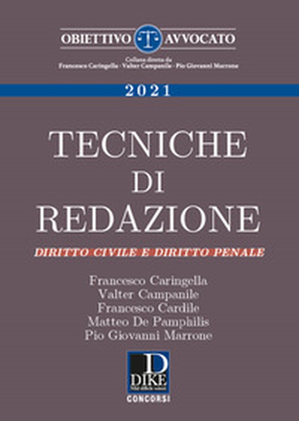 Tecniche di redazione. Diritto civile e diritto penale - Librerie.coop Tecniche di redazione. Diritto civile e diritto penale - Librerie.coop