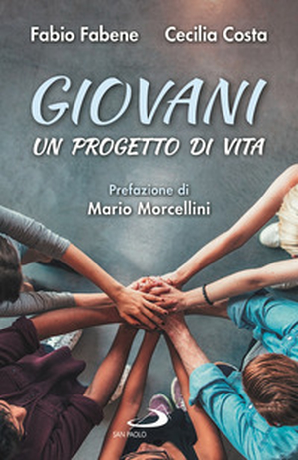 Giovani. Un progetto di vita - Librerie.coop Giovani. Un progetto di vita - Librerie.coop
