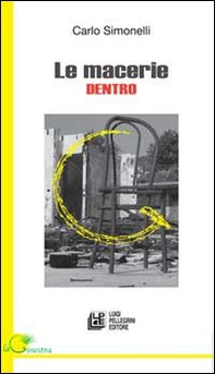 Le macerie dentro - Librerie.coop Le macerie dentro - Librerie.coop