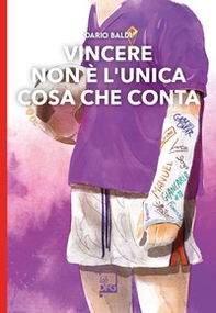 Vincere non è l'unica cosa che conta - Librerie.coop