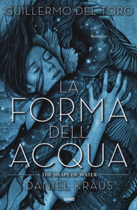 La forma dell'acqua-The shape of water - Librerie.coop La forma dell'acqua-The shape of water - Librerie.coop