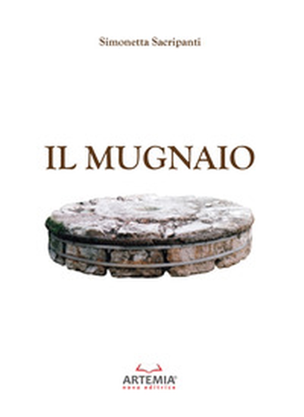 Il mugnaio - Librerie.coop Il mugnaio - Librerie.coop
