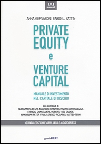 Private equity e venture capital. Manuale di investimento nel capitale di rischio - Librerie.coop