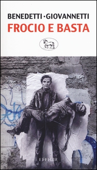 Frocio e basta. Pasolini, Cefis, Petrolio - Librerie.coop