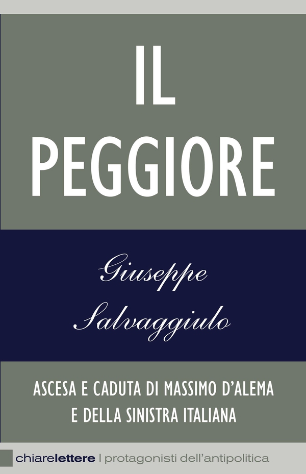 Il Peggiore - Librerie.coop Il Peggiore - Librerie.coop