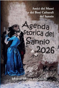 Agenda storica del Sannio 2026 - Librerie.coop