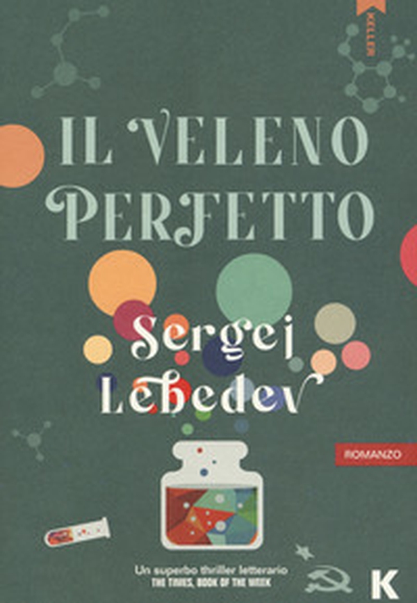 Il veleno perfetto - Librerie.coop Il veleno perfetto - Librerie.coop