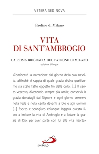 Vita di Sant'Ambrogio. La prima biografia del patrono di Milano - Librerie.coop Vita di Sant'Ambrogio. La prima biografia del patrono di Milano - Librerie.coop