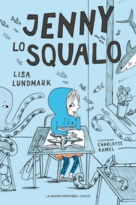 Jenny lo squalo - Librerie.coop