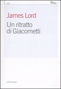Un ritratto di Giacometti - Librerie.coop