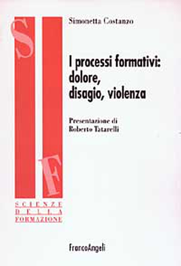 I processi formativi: dolore, disagio, violenza - Librerie.coop