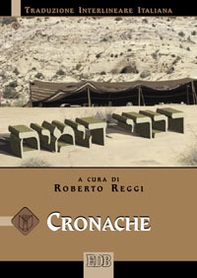 Cronache. Versione interlineare in italiano - Librerie.coop