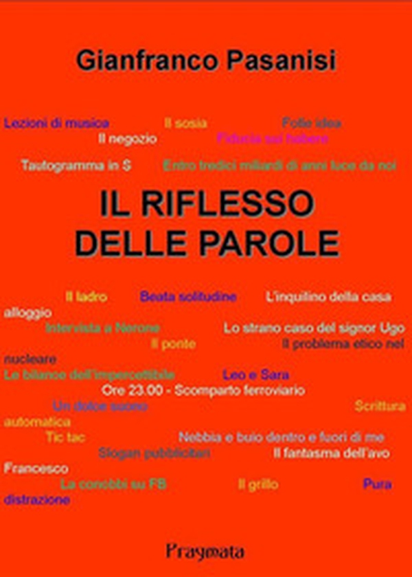 Il riflesso delle parole - Librerie.coop Il riflesso delle parole - Librerie.coop