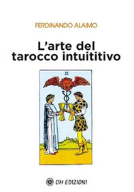 L'arte del tarocco intuitivo - Librerie.coop