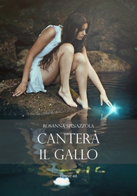 Canterà il gallo - Librerie.coop