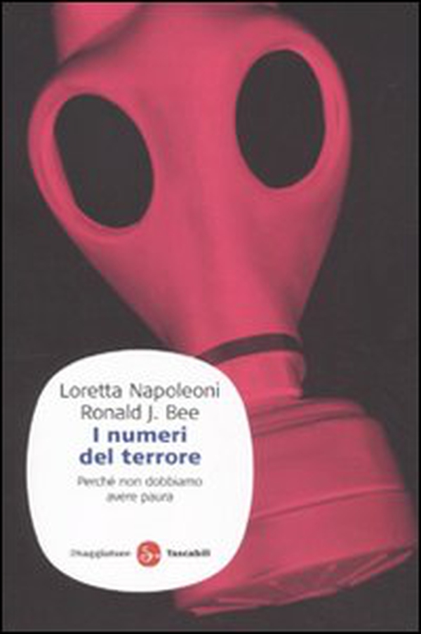I numeri del terrore. Perché non dobbiamo avere paura - Librerie.coop I numeri del terrore. Perché non dobbiamo avere paura - Librerie.coop