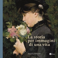 La storia per immagini di una vita - Librerie.coop
