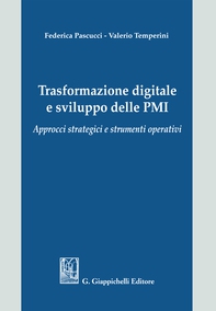 Trasformazione digitale e sviluppo delle PMI - Librerie.coop Trasformazione digitale e sviluppo delle PMI - Librerie.coop
