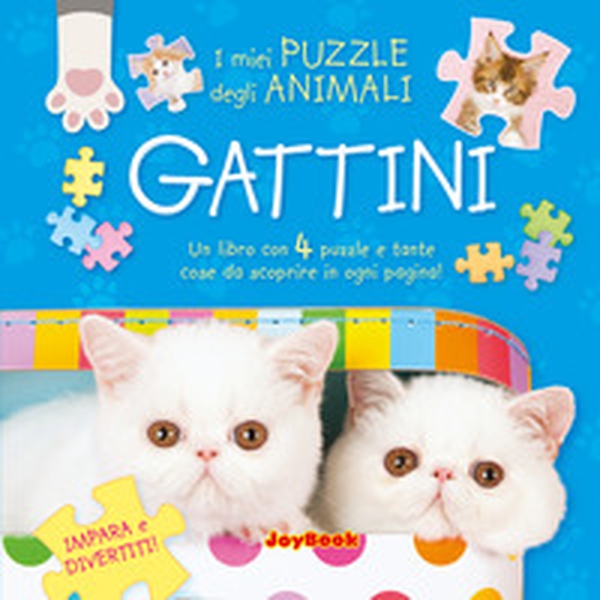 Gattini. Gioca e divertiti! Libro puzzle - Librerie.coop Gattini. Gioca e divertiti! Libro puzzle - Librerie.coop