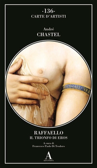 Raffaello. Il trionfo di Eros - Librerie.coop