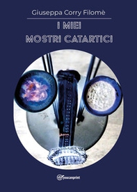 I miei mostri catartici - Librerie.coop