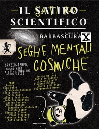 Il satiro scientifico. Seghe mentali cosmiche - Librerie.coop