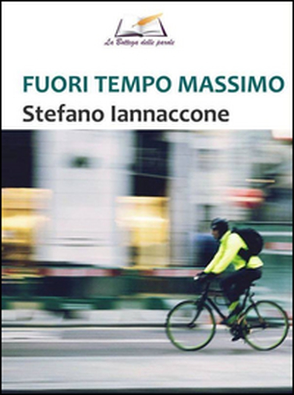 Fuori tempo massimo - Librerie.coop Fuori tempo massimo - Librerie.coop