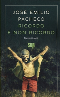 Ricordo e non ricordo. Racconti scelti - Librerie.coop