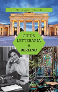 Guida letteraria a Berlino - Librerie.coop