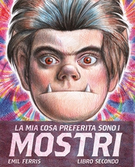 La mia cosa preferita sono i mostri - Vol. 2 - Librerie.coop