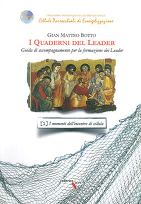 I quaderni del leader. Guida di accompagnamento per la formazione dei leader - Librerie.coop