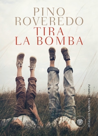 Tira la bomba - Librerie.coop Tira la bomba - Librerie.coop