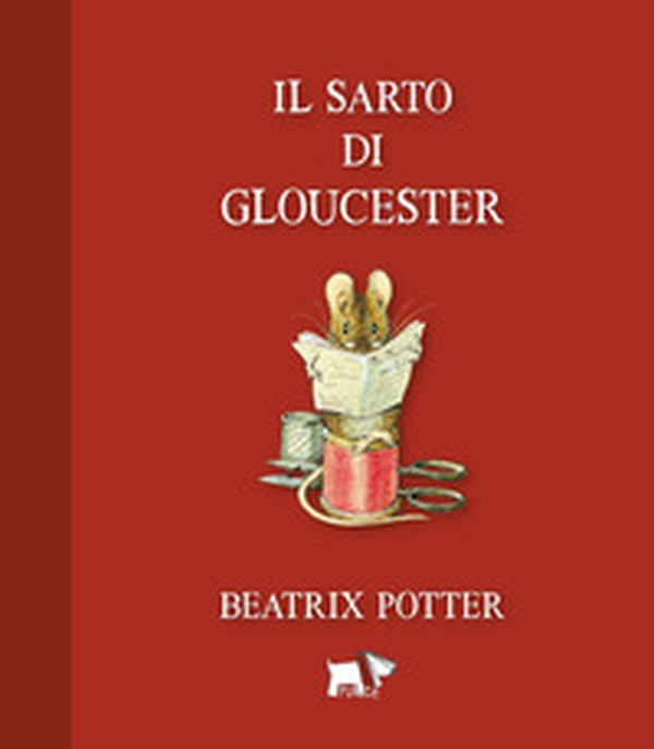 Il sarto di Gloucester - Librerie.coop Il sarto di Gloucester - Librerie.coop