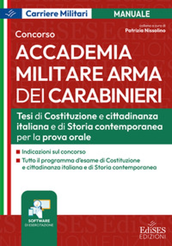 Concorso accademia Arma Carabinieri. Tesi di Costituzione e cittadinanza italiana e storia contemporanea per la prova orale - Librerie.coop