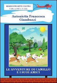 Le avventure di Camillo e i suoi amici - Librerie.coop