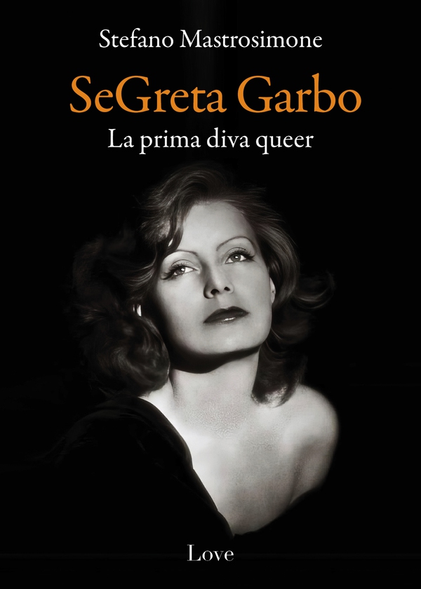 SeGreta Garbo - Librerie.coop SeGreta Garbo - Librerie.coop