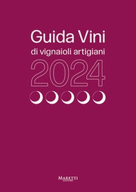 Guida vini di vignaioli artigiani 2024 - Librerie.coop