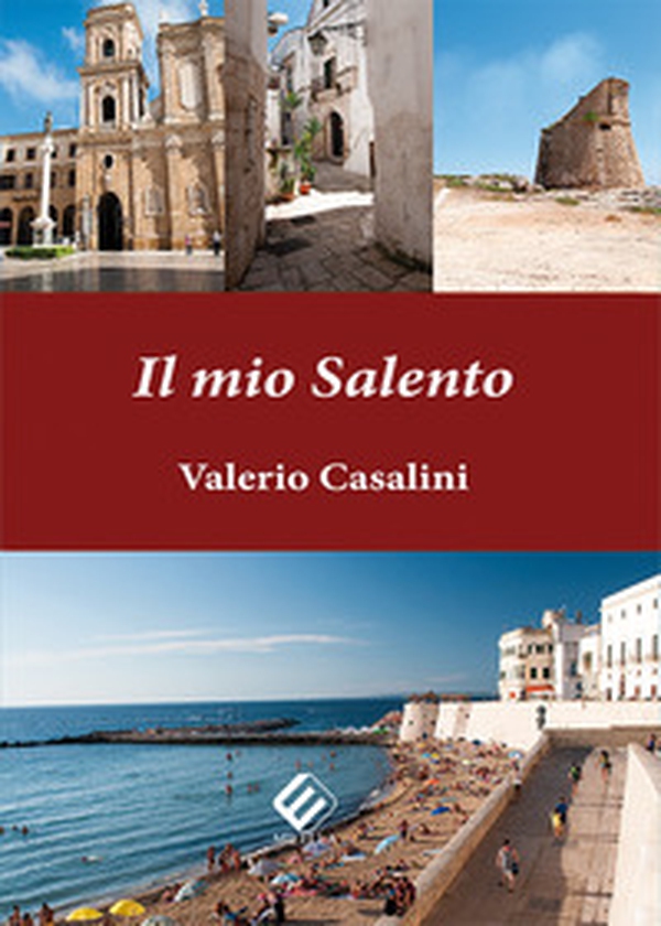 Il mio Salento - Librerie.coop Il mio Salento - Librerie.coop