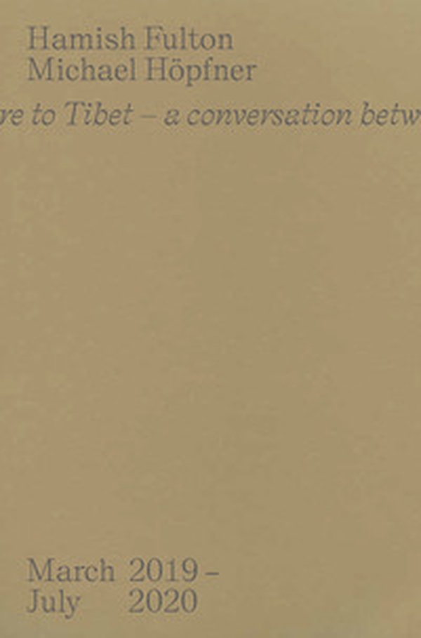 From here to Tibet. A conversation between two walking artists. March 2019-July 2020 - Librerie.coop From here to Tibet. A conversation between two walking artists. March 2019-July 2020 - Librerie.coop