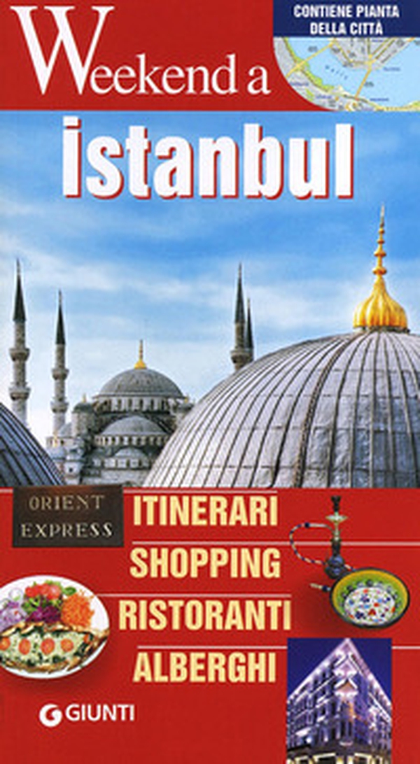 Istanbul. Itinerari, shopping, ristoranti, alberghi - Librerie.coop Istanbul. Itinerari, shopping, ristoranti, alberghi - Librerie.coop