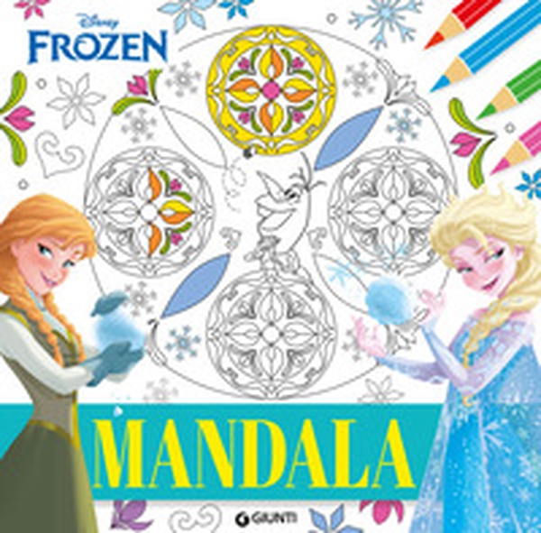 Mandala. Disney Frozen - Librerie.coop