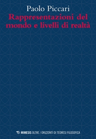 Rappresentazioni del mondo e livelli di realtà - Librerie.coop Rappresentazioni del mondo e livelli di realtà - Librerie.coop