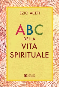 ABC della vita spirituale - Librerie.coop