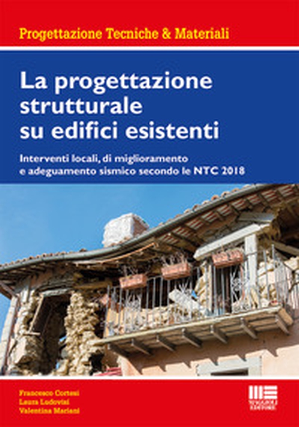 La progettazione strutturale su edifici esistenti - Librerie.coop La progettazione strutturale su edifici esistenti - Librerie.coop